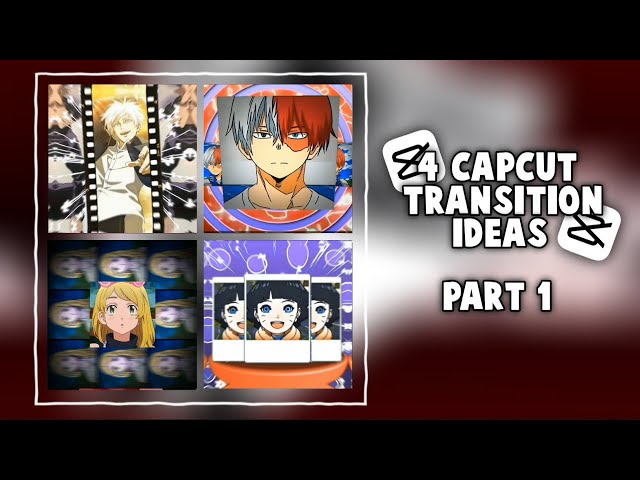 🔥 4 CapCut Transition Ideas | Best Transition Concepts for Smooth Edits 2025