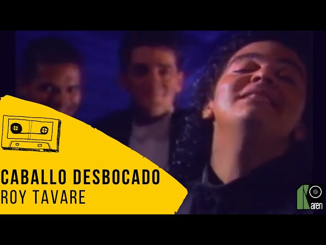 Roy Tavare - Caballo Desbocado (Video Oficial)