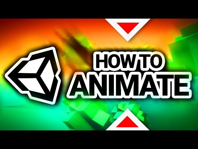 How To Animate In Unity 3D