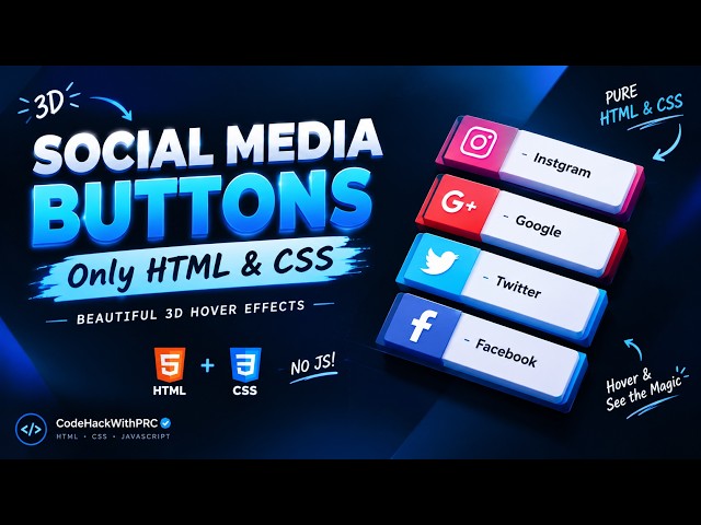 3D Social Media Buttons Using Only HTML & CSS | Amazing Hover Effect 🔥