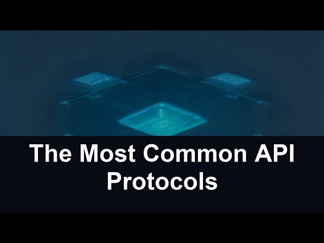 The Most Common API Protocols