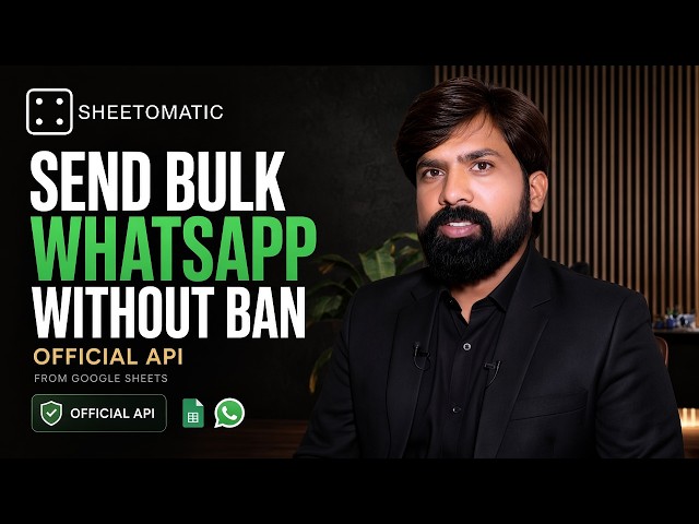 Send Bulk WhatsApp From Google Sheets Without Getting Banned (Official API)