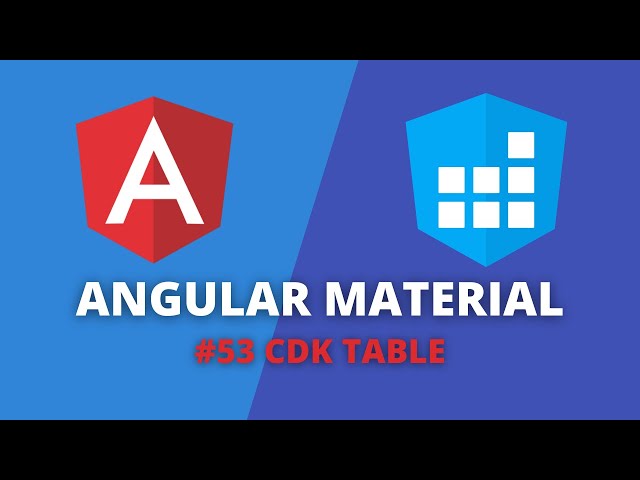 Angular Material #53 - CDK Table