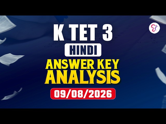 K TET 3 HINDI ANSWER KEY ANALYSIS | KTET SERVICE EXAM 2026