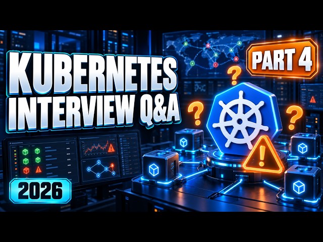4. Kubernetes Interview questions and aswers 2026 | Top DevOps questions and answers in 2026
