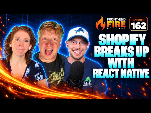 162: Shopify Breaks Up with React Native