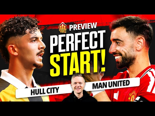 Rashford STARTS? Man United vs Hull City Goldbridge Preview