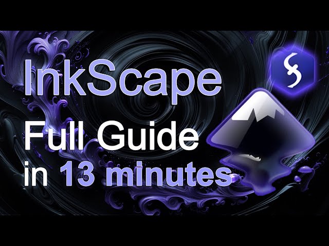 InkScape - Tutorial for Beginners in 13 MINUTES !  [ FULL GUIDE ]