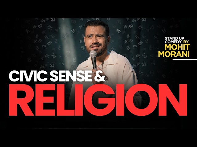 The Perfection of Religion | Stand Up Comedy by Mohit Morani | Half-hour Special