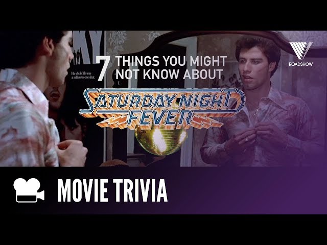 7 Things You Didn't Know | SATURDAY NIGHT FEVER
