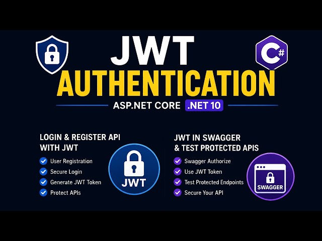 JWT Authentication in ASP.NET Core .NET 10 | Login, Register & Swagger Testing