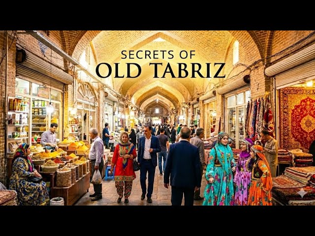 Tabriz Uncovered: Secrets of the Old City & Its People
