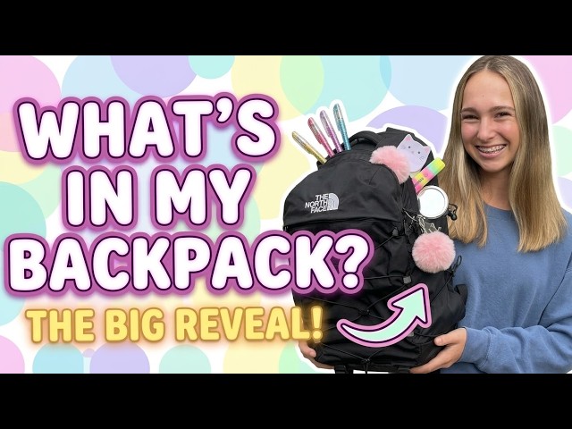 What's in my backpack?