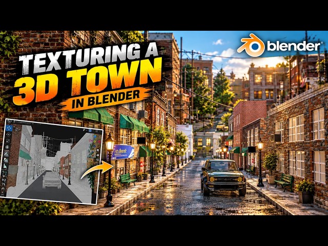 How to Texture a 3D Town in Blender | Complete Environment Workflow