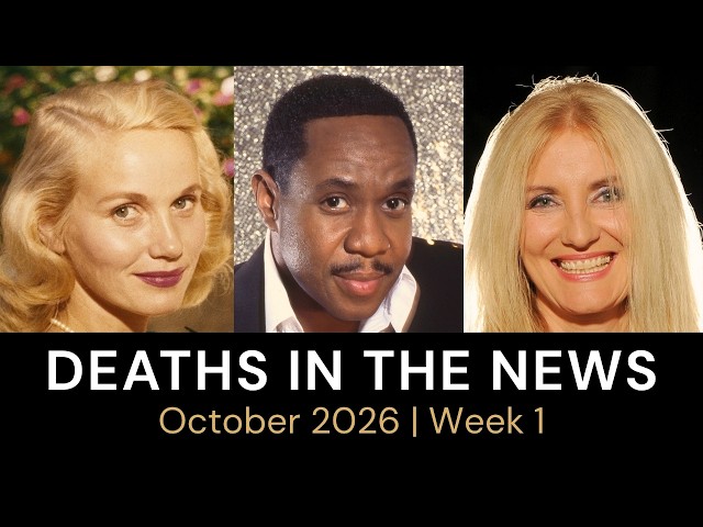 Who Died This Week | October 2026 #1 Celebrity Deaths & More
