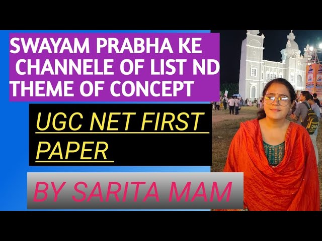  UGC NET JRF swayam Prabha chanel 40 name of list' nd subject theme 