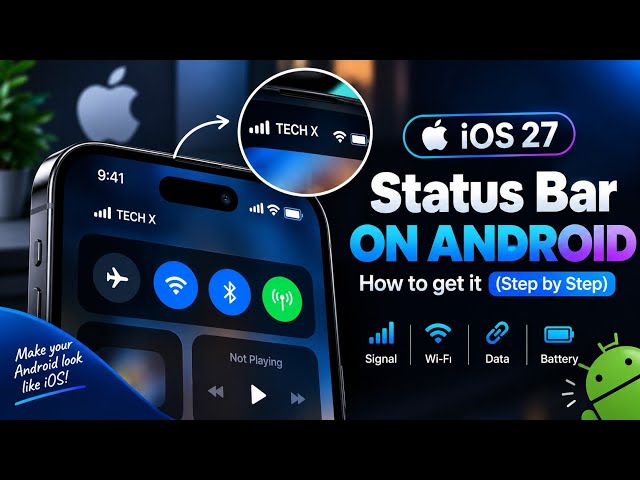 Get iOS 27 Status Bar on Android | Step by step Guide | [Android Tutorials]
