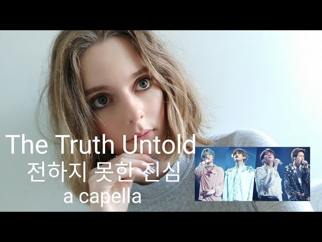 BTS ft. Steve Aoki The Truth Untold (전하지 못한 진심) A Capella