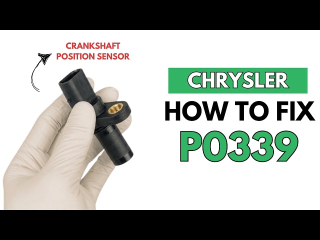 Chrysler: Fix the P0339 Engine Error Code