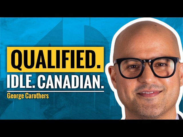 How to Fix Canada's Credential Recognition Problem | George Carothers