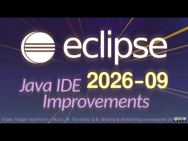 Eclipse 2026-09 Java IDE Improvements
