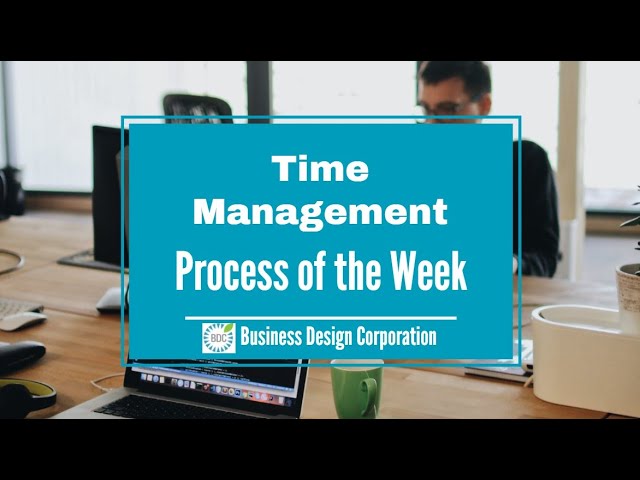 Business Systemization - System of the Week: Time Management