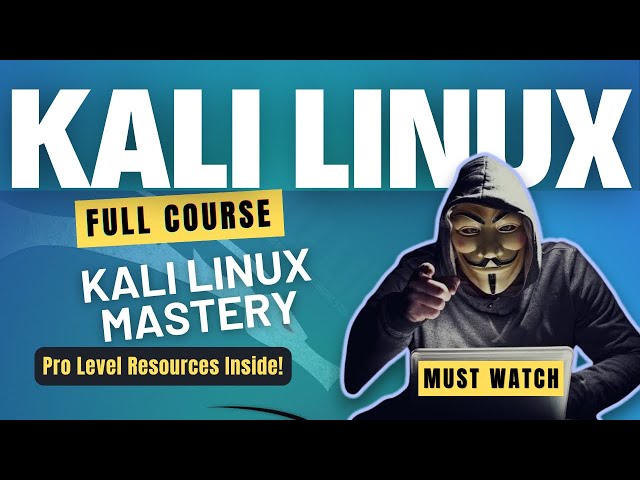 Kali Linux Full Course for Beginners 2025 | Ultimate Kali Linux Mastery Course! 🔥