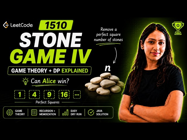 LeetCode 1510: Stone Game IV | Game Theory + DP Explained Easily