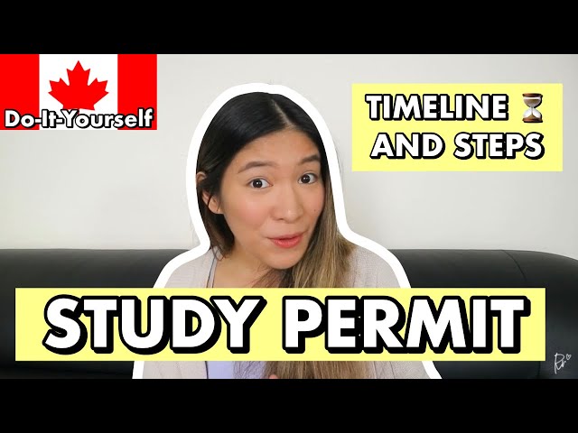 How I Applied for a Study Permit In One Year | Timeline and Steps
