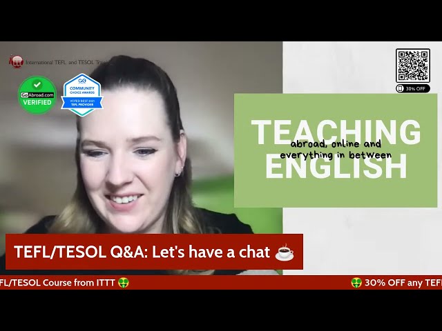 Live TEFL/TESOL Q&A: Ask Us Anything!