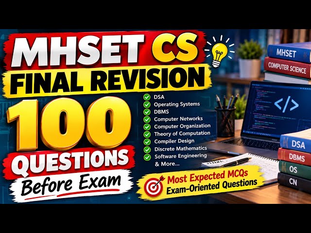 MHSET CS Final Revision: 100 Questions Before Exam