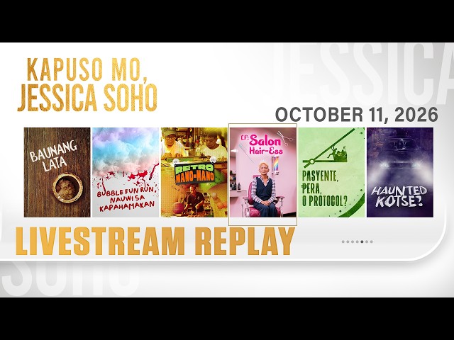 KMJS livestream October 11, 2026 Episode - Replay | Kapuso Mo, Jessica Soho