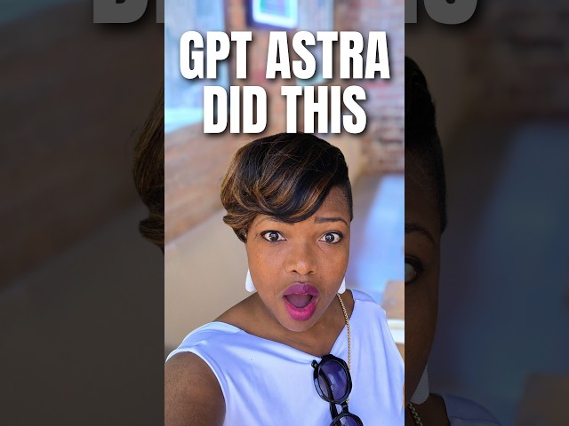 GPT ASTRA DID THIS