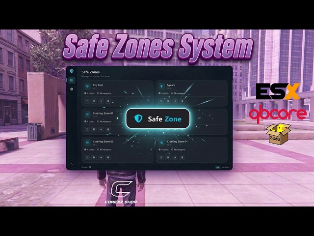 Corexz Safe Zones v2 (ESX/QB/Qbox) The most comprehensive Safe Zones Script