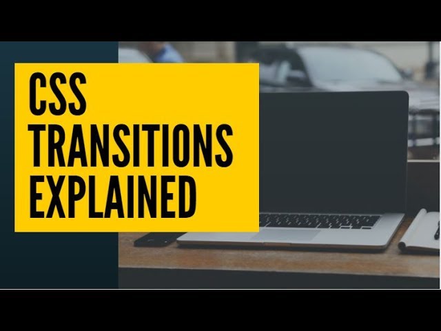 CSS Animations - Part 1 (Transitions) | Web Designing Tutorial