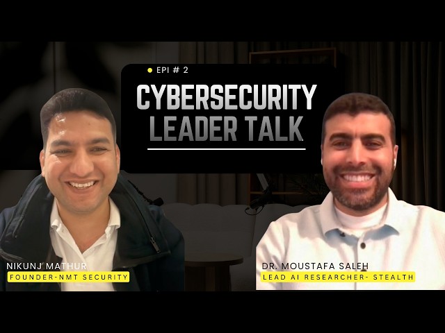 AI, Risk and the Future of Cybersecurity I Moustafa (Stealth) X Nikunj Mathur (NMT Security)