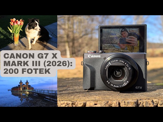 Proč Canon G7 X Mark III nestárne? Umí „jiné fotky“ než mobily - recenze (2026)