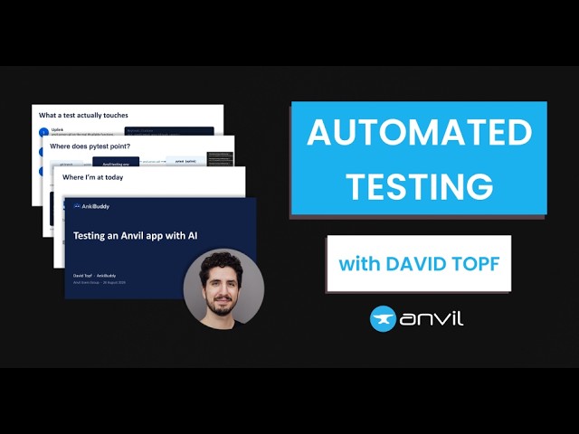 Automated Testing in Anvil - with David Topf
