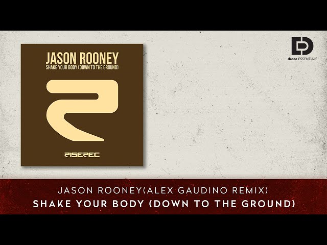 Jason Rooney - Shake Your Body (Down to the Ground) (Alex Gaudino Remix) (Cover Art)]