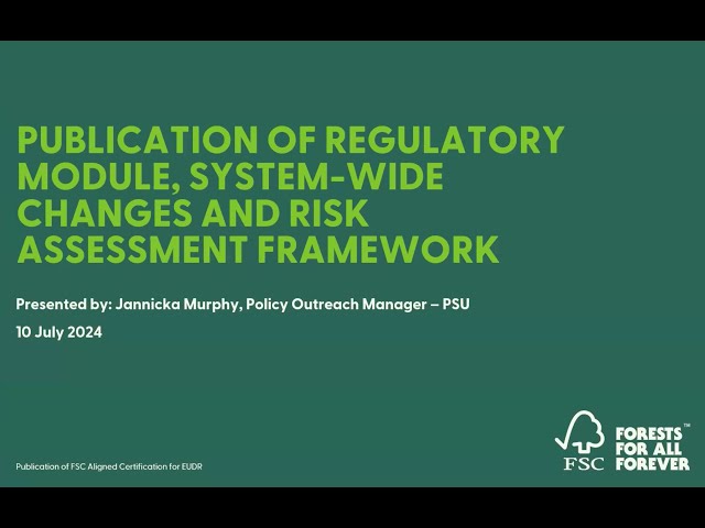 FSC Regulatory Module & system wide changes webinar