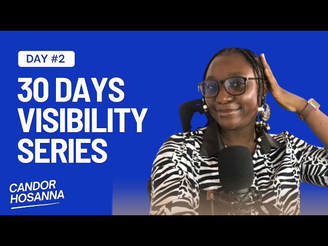 30 Days Visibility Series - Day 2