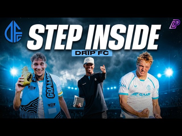 Step Inside: Drip FC | Lozzz Productionz Documentary