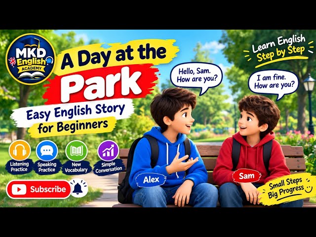 A Day at the Park | Easy English Story #LearnEnglish #EasyEnglish #EnglishForBeginners