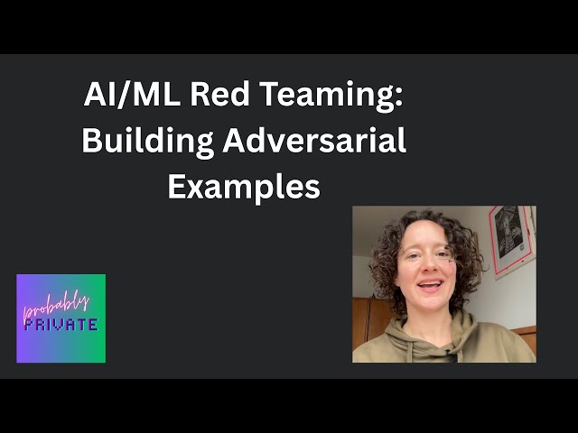 AI Red Teaming Mini-Course: Building Adversarial Examples