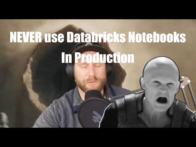 NEVER use Databricks Notebooks!