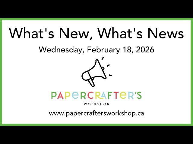 What's New What's News - Wednesday, February 18