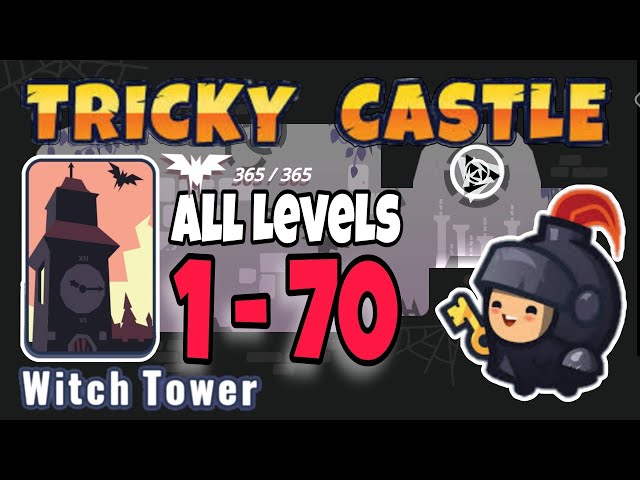 Tricky Castle Witch Tower ALL Levels and ALL Bats 1 - 70