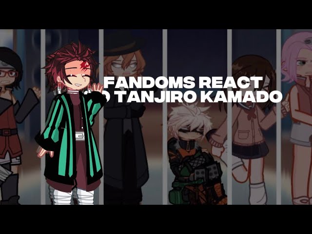 FANDOMS REACT TO TANJIRO KAMADO//2X//2/6 MHA,BORUTO,NARUTO,BSD,DANDADAN