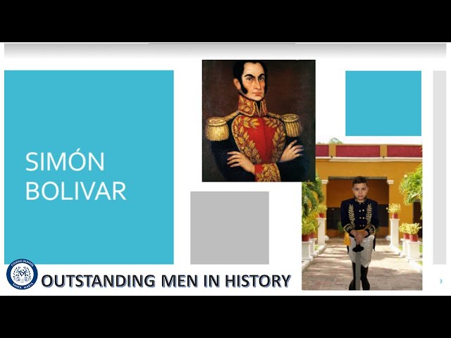 A TRIBUTE TO OUTSTANDING MEN- Simón Bolívar
