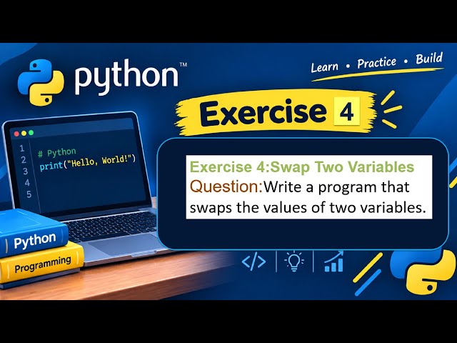 🐍 Python Program to Swap Two Variables | Beginner Exercise #4